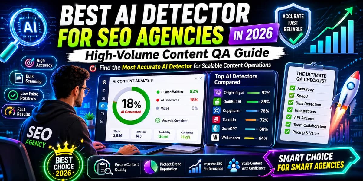 Best AI Detector for SEO Agencies 2026 — Free & Fast